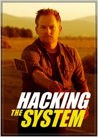   / Hacking the System ( 1) (2014)
