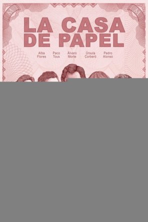 Бумажный дом / La casa de papel (Сезон 1-2) (2017–2018)