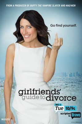      / Girlfriends' Guide to Divorce ( 1) (2014)