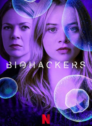 Биохакеры / Biohackers (Сезон 1) (2020)