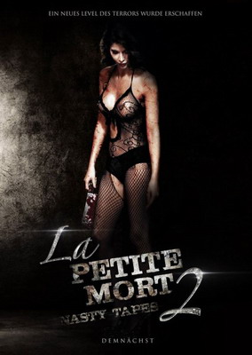   2:   / La Petite Mort 2: Nasty Tapes (2014)