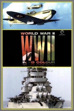      / World War II in Color (1 ) (20092011)