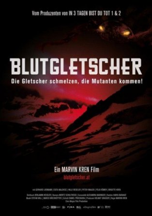 Кровавый ледник / Blutgletscher / Schlaraffenhaus (2013)