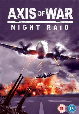  .  :   / Axis of War: Night Raid (2010)